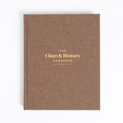 The Church History Handbook, Mocha Cloth Over Board 