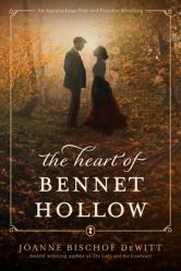  The Heart of Bennet Hollow 