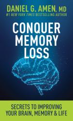  Conquer Memory Loss: Secrets to Improving Your Brain, Memory, and Life 