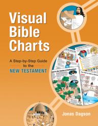  Visual Bible Charts: New Testament: A Step-By-Step Guide 
