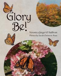  Glory Be! 