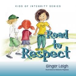  Road to Respect: Kids of Integrity Series 