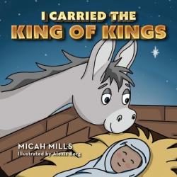  I Carried the King of Kings 