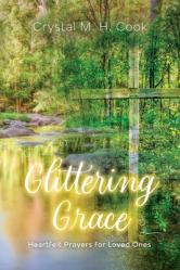  Glittering Grace: Heartfelt Prayers for Loved Ones 