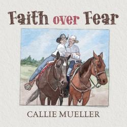  Faith over Fear 