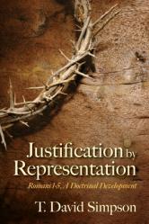  Justification by Representation: Romans 1-5, A Doctrinal Development 