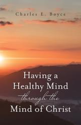  Having a Healthy Mind through the Mind of Christ 