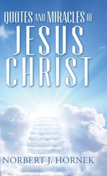  Quotes and Miracles of Jesus Christ 