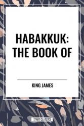  Habakkuk: The Book of 
