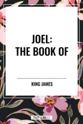 Joel: The Book of 