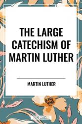  Large Catechism of Martin Luther 