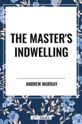  Master\'s Indwelling 