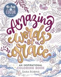  Be Still & Color Amazing Words of Grace 