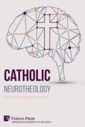  Catholic Neurotheology 