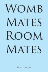  Womb Mates Room Mates 