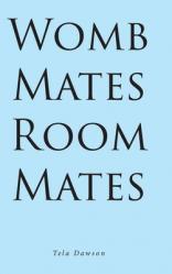  Womb Mates Room Mates 