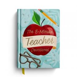  The 5-Minute Teacher Devotional 