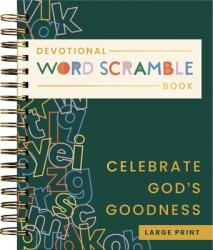  Celebrate God\'s Goodness: Devotional Word Scramble Book (70 Daily Devotions and Word Scrambles to Refresh Your Spirit)- The Perfect Gift for Christian 