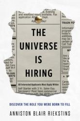  The Universe Is Hiring: Discover the Role You Were Born to Fill 