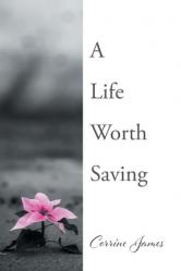  A Life Worth Saving 
