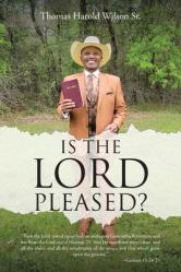  Is the Lord Pleased? 