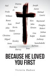  Because He Loved You First 