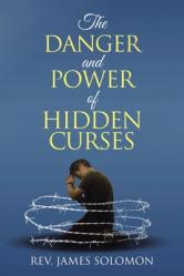  The Danger and Power of Hidden Curses 