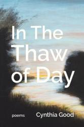  In The Thaw of Day 