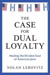  The Case for Dual Loyalty 