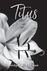  Titus Sound Doctrine and Faith 