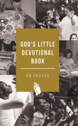  God\'s Little Devotional Book on Prayer 
