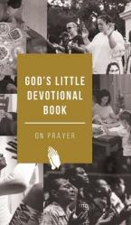  God\'s Little Devotional Book on Prayer 