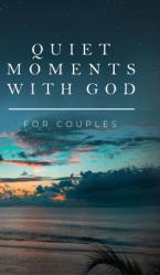  Quiet Moments with God for Couples 