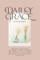  Daily Grace for Women: Devotional Reflections to Nourish Your Soul 