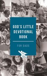  God\'s Little Devotional Book for Dads 