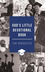  God\'s Little Devotional Book for Graduates 
