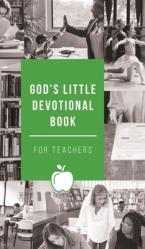  God\'s Little Devotional Book for Teachers 
