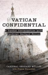  Vatican Confidential: A Candid Conversation with Cardinal Gerhard M 