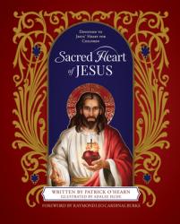  Sacred Heart of Jesus: Devotion to Jesus\' Heart for Children 