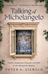  Talking of Michelangelo: Death, Judgment, Heaven, and Hell in the Burgundy Region 