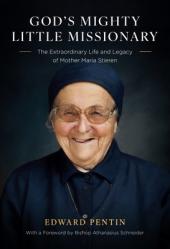  Mother Maria Stieren Biography [Working Title]: The Extraordinary Life and Legacy of Mother Maria Stieren 