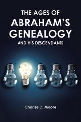  The Ages of Abraham\'s Genealogy and His Descendants 