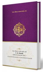 Las Obras Esenciales de E. M. Bounds Sobre La Oraci 