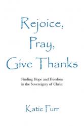  Rejoice, Pray, Give Thanks 