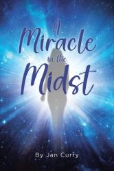  A Miracle in the Midst 