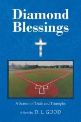  Diamond Blessings: A Season Of Trials and Triumphs 