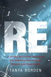  Re: A 30-Day Devotional Returning Our Hearts to God through Wisdom and Repentance 