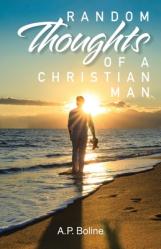  Random Thoughts of a Christian Man 