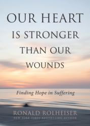  Our Heart Is Stronger Than Our Wounds: Finding Hope in Suffering 