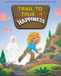  Trail to True Happiness 